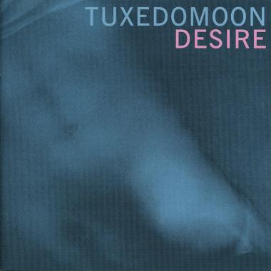 Tuxedomoon -  Desire